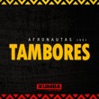 AFRONAUTAS (VE) - Tambores