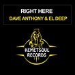 El Deep, Dave Anthony - Right Here