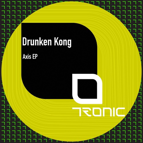 Drunken Kong - Axis EP