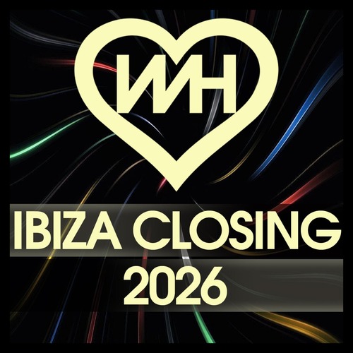 VA - Whore House Ibiza Closing 2026 [WHIC2026]